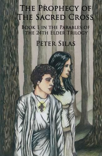 Cover image for The Prophecy of the Sacred Cross