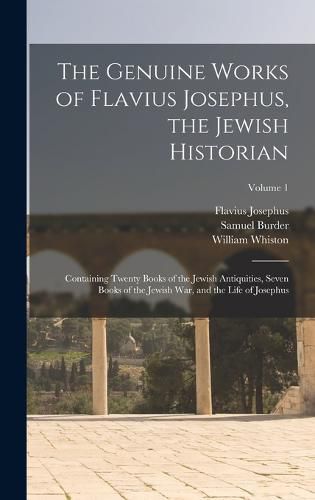 Cover image for The Genuine Works of Flavius Josephus, the Jewish Historian