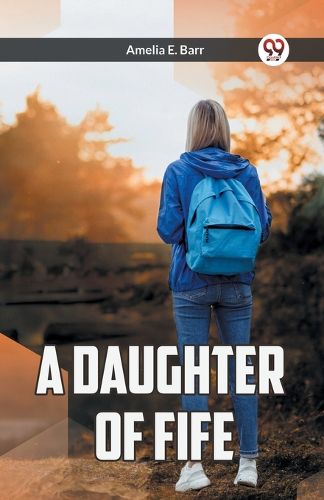 Cover image for A Daughter of Fife