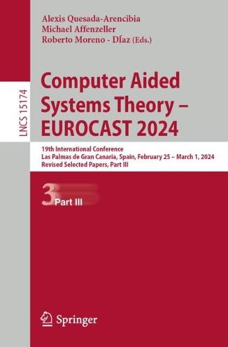 Cover image for Computer Aided Systems Theory - EUROCAST 2024