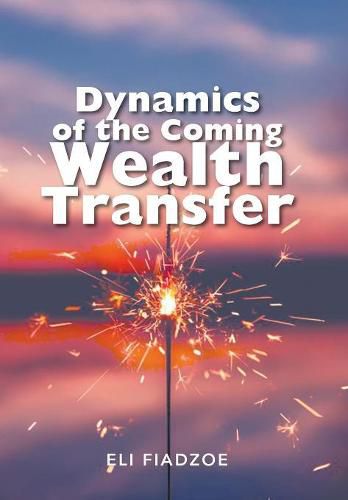 Cover image for Dynamics of the Coming Wealth Transfer