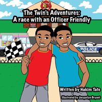 Cover image for The Twin's Adventures: A Race with an Officer Friendly