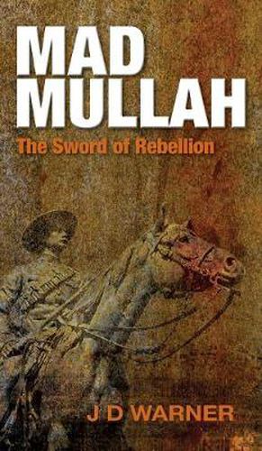 Cover image for Mad Mullah: The Sword of Rebellion