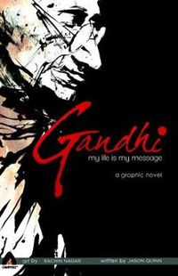 Cover image for Gandhi: My Life Is My Message