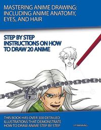 Cover image for Mastering Anime Drawing