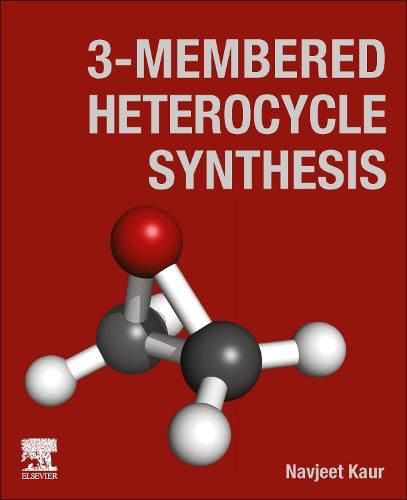 Cover image for 3-Membered Heterocycle Synthesis