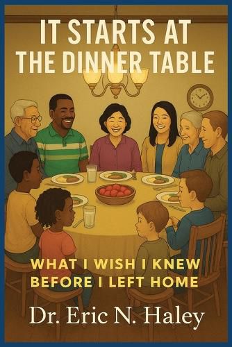 Cover image for It Starts at the Dinner Table