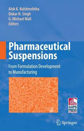 Cover image for Pharmaceutical Suspensions: From Formulation Development to Manufacturing