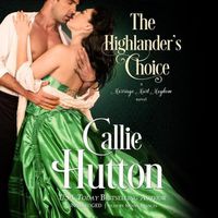Cover image for The Highlander's Choice: A Marriage Mart Mayhem Novel