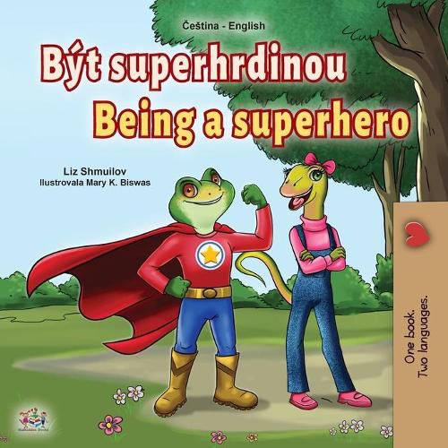 Cover image for Being a Superhero (Czech English Bilingual Book for Kids)