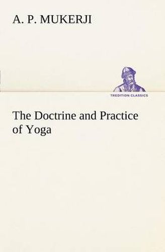 Cover image for The Doctrine and Practice of Yoga