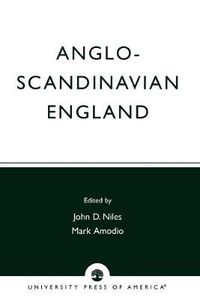 Cover image for Anglo-Scandinavian England: Norse-English Relations in the Period Before Conquest Old English Colloquium Series, No. 4