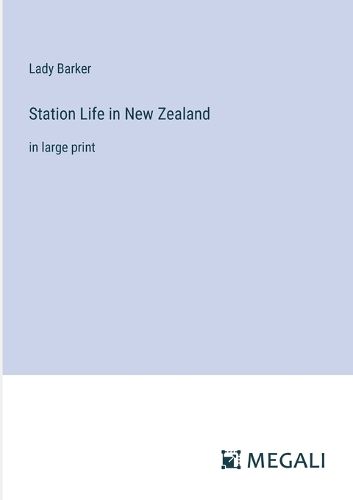 Cover image for Station Life in New Zealand