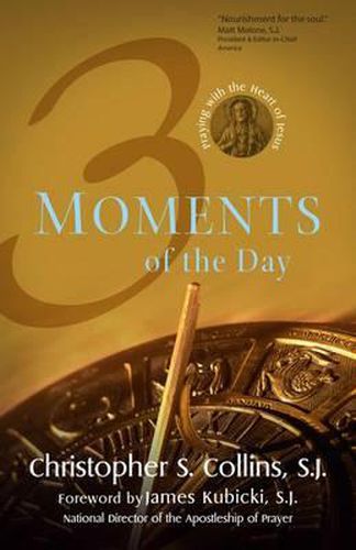 Cover image for Three Moments of the Day: Praying with the Heart of Jesus