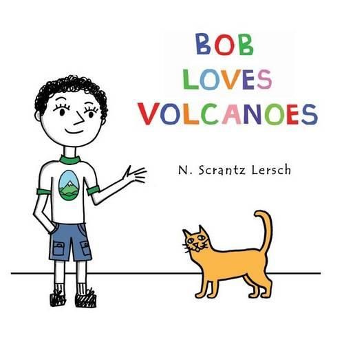 Cover image for Bob Loves Volcanoes