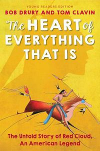 Cover image for The Heart of Everything That Is: Young Readers Edition