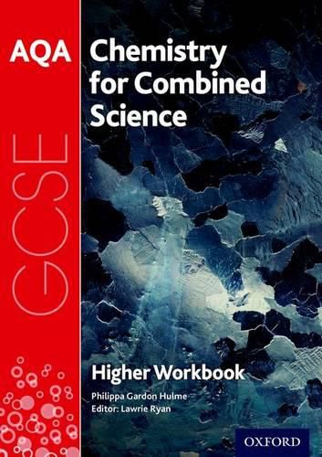 Cover image for AQA GCSE Chemistry for Combined Science (Trilogy) Workbook: Higher