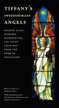 Cover image for Tiffany's Swedenborgian Angels: Stained Glass Windows Representing the Seven Churches from the Book of Revelation