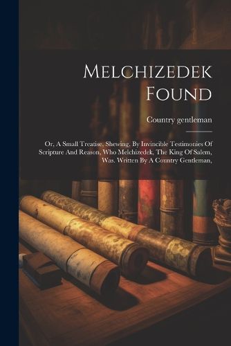 Cover image for Melchizedek Found