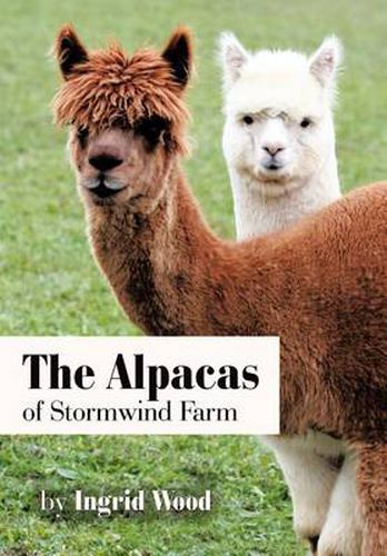 Cover image for The Alpacas of Stormwind Farm