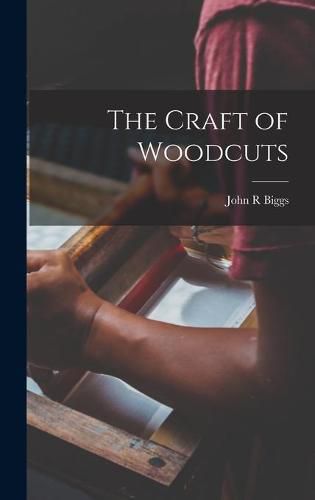 Cover image for The Craft of Woodcuts