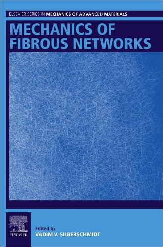 Cover image for Mechanics of Fibrous Networks