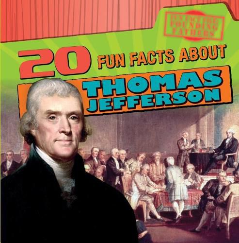 20 Fun Facts about Thomas Jefferson