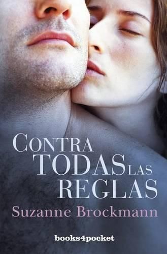 Cover image for Contra Todas Las Reglas