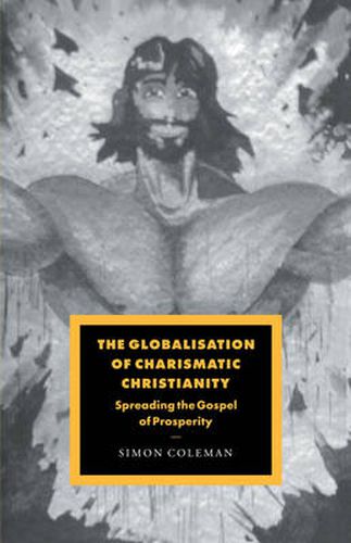 Cover image for The Globalisation of Charismatic Christianity