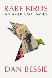 Cover image for Rare Birds: An American Family