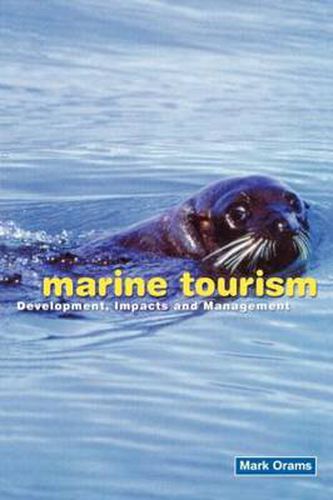 Cover image for Marine Tourism: Development, Impacts and Management