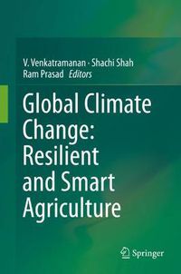 Cover image for Global Climate Change: Resilient and Smart Agriculture