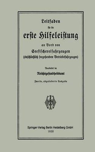 Cover image for Leitfaden Fur Die Erste Hilfeleistung an Bord Von Seefischereifahrzeugen (Einschliesslich Seegehenden Betriebsfahrzeugen)