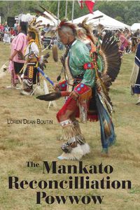 Cover image for The Mankato Reconcilliation Powwow