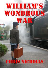 Cover image for William's Wondrous War