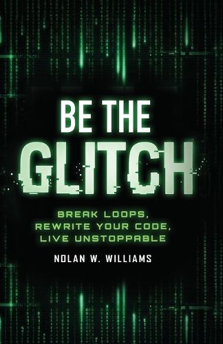 Cover image for Be the Glitch