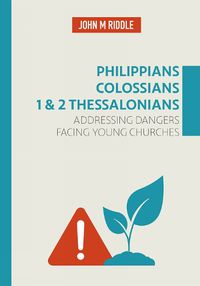 Cover image for Philippians, Colossians, 1 & 2 Thessalonians