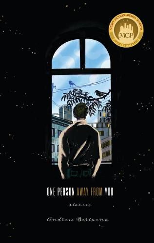 Cover image for One Person Away from You: Stories