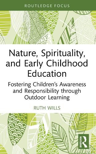 Cover image for Nature, Spirituality, and Early Childhood Education