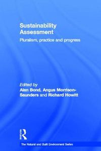 Cover image for Sustainability Assessment: Pluralism, practice and progress