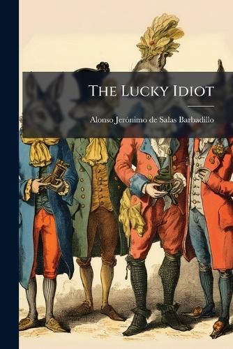 Cover image for The Lucky Idiot