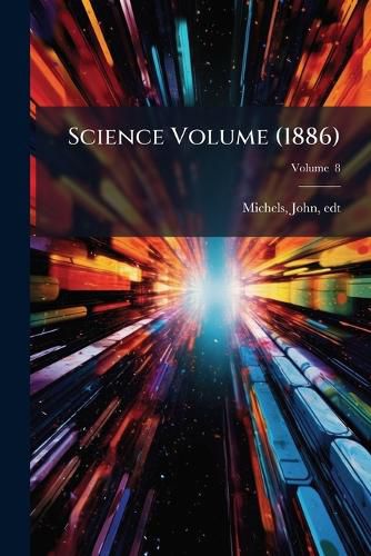 Cover image for Science Volume (1886)