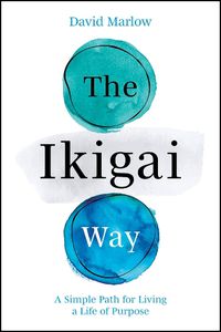 Cover image for The Ikigai Way