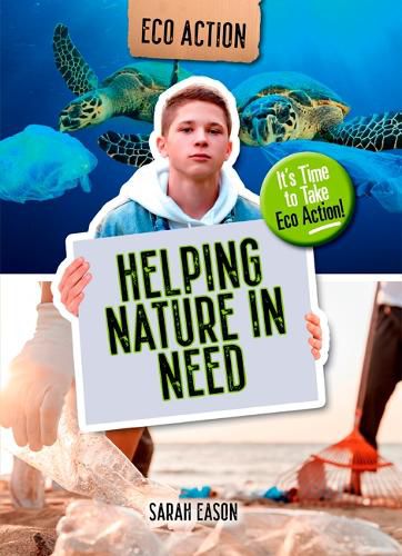 Helping Nature in Need: It's Time to Take Eco Action!