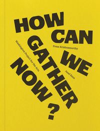 Cover image for How can we gather now?