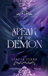 Cover image for Speak of the Demon: A Paranormal Urban Fantasy Romance