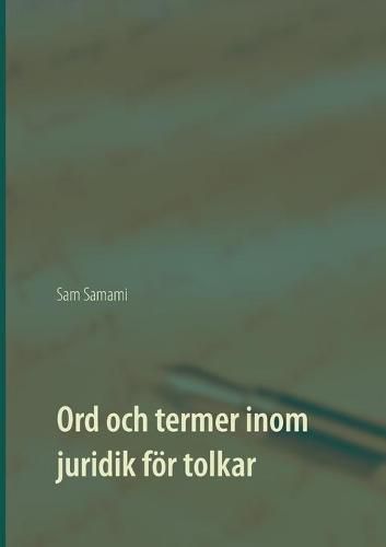 Cover image for Ord och termer inom juridik foer tolkar: svenska till persiska och persiska till svenska