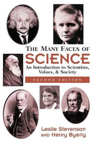 The Many Faces of Science: An Introduction to Scientists, Values, and Society