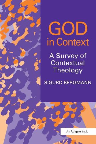 Cover image for God in Context: A Survey of Contextual Theology