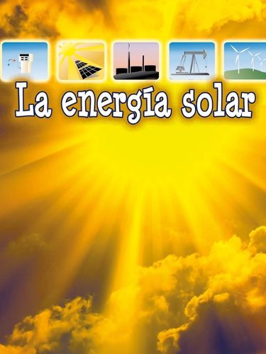 Cover image for La Energia Solar: Solar Energy